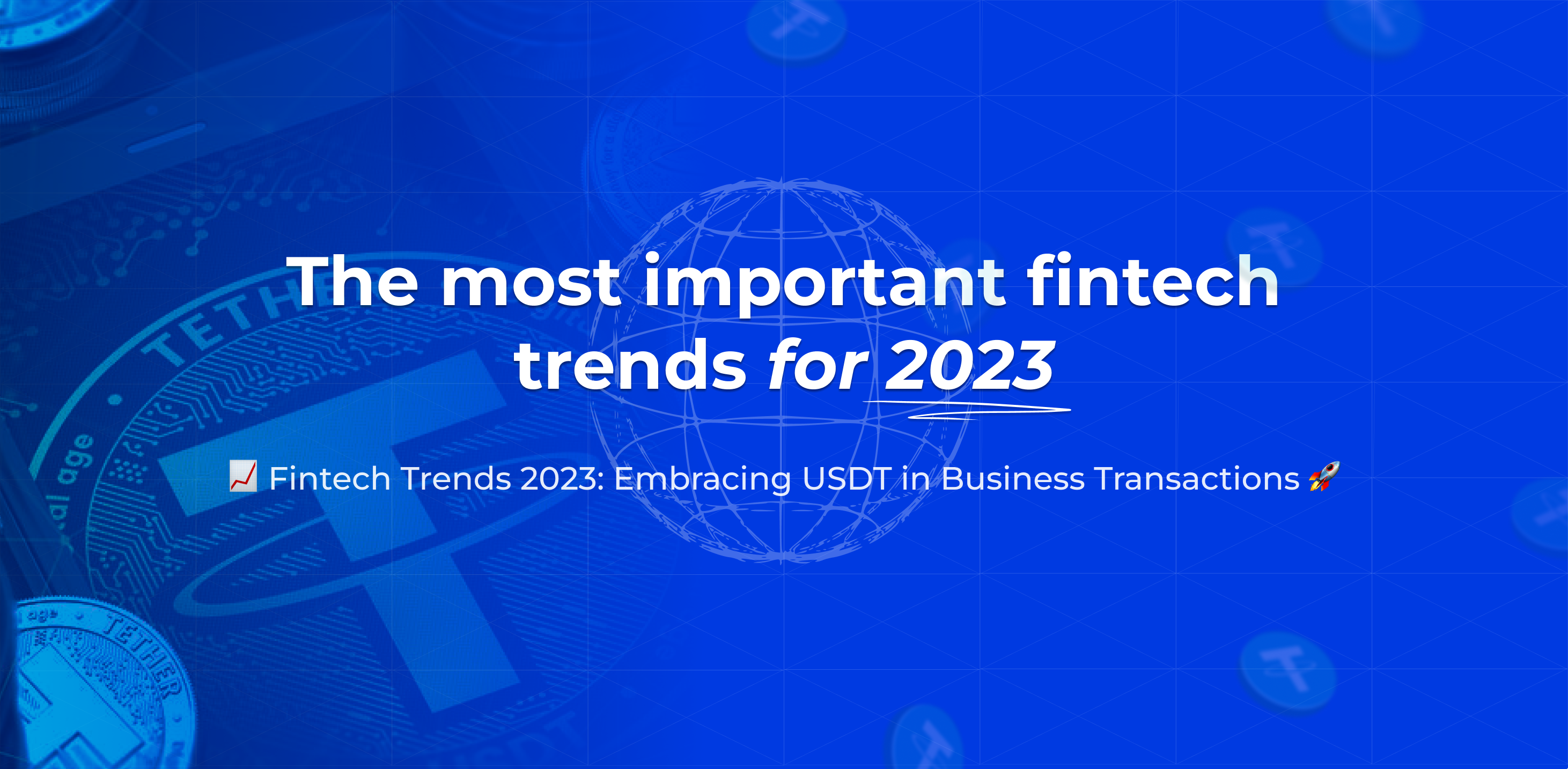 Головні фінтех-тренди 2023 року